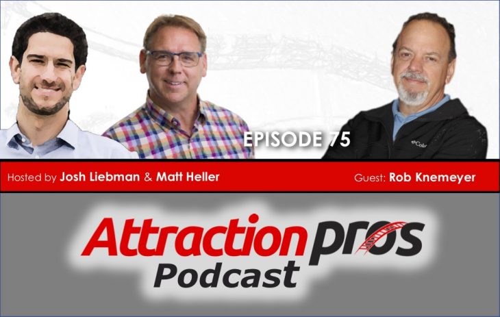 AP Podcast – Episode 75: AttractionPros comes full circle with Rob Knemeyer!